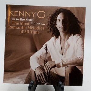 Kenny G CD Im in the Mood for Love: the Most Romantic Melodies of All Time